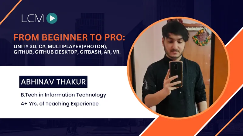From Beginner to Pro: Unity 3D, C#, Multiplayer(Photon), Github, Github Desktop, Gitbash, AR, VR.
